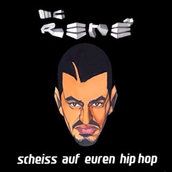 Scheiß auf euren HipHop