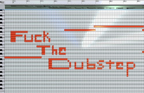 Fuck the Dubstep