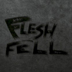 Flesh & Fell