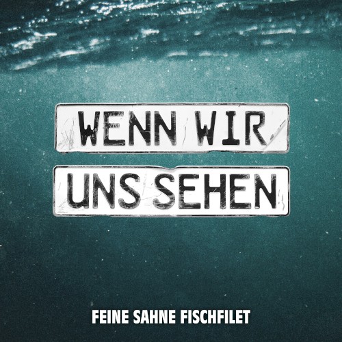 Wenn wir uns sehen