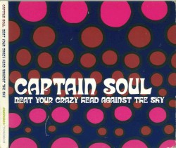 Beat Your Crazy Head Against the Sky