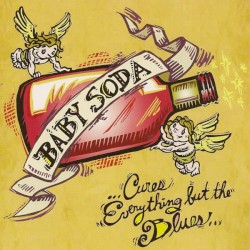 Cures Everything But The Blues