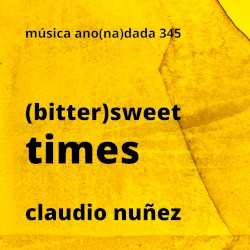(Bitter)sweet Times