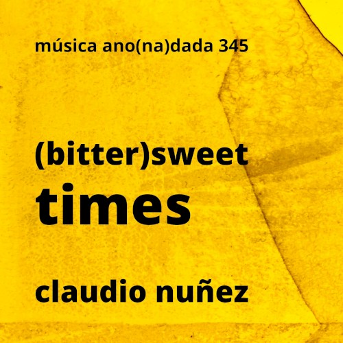 (Bitter)sweet Times