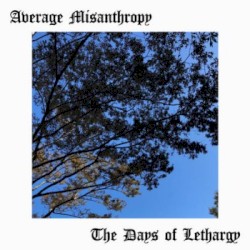 The Days of Lethargy