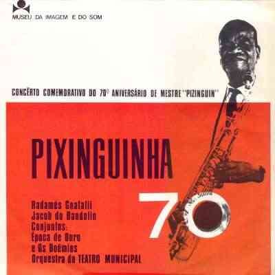 Pixinguinha 70