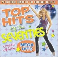Top Hits of the Seventies: Mega Hits