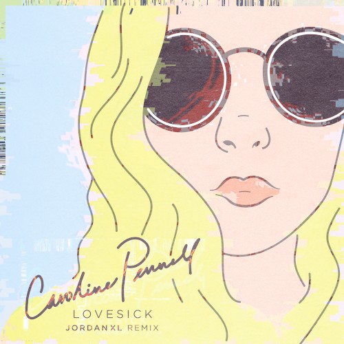Lovesick (JordanXL remix)