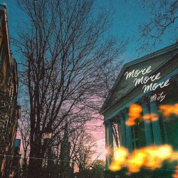 More More More