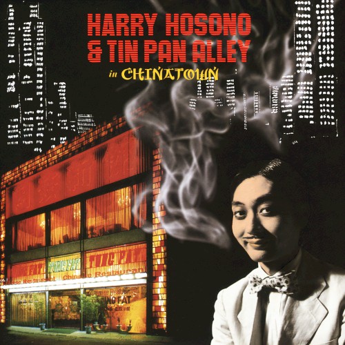 ハリー細野 & TIN PAN ALLEY IN CHINATOWN