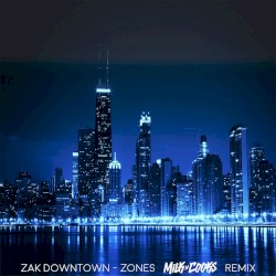 Zones (Milk N Cooks Remix)