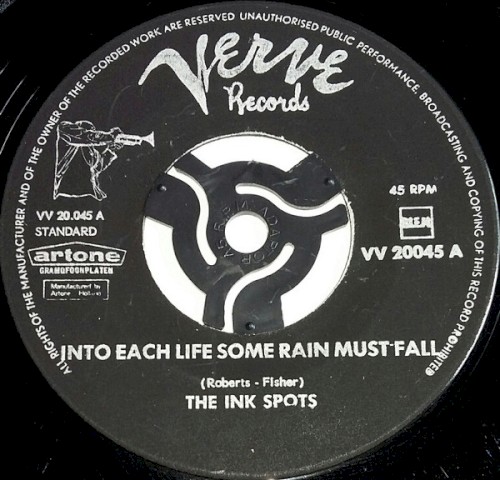 Into Each Life Some Rain Must Fall / To Each His Own