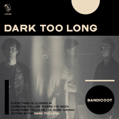 Dark Too Long