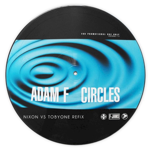 Circles (Nixon vs. TobyOne Refix)