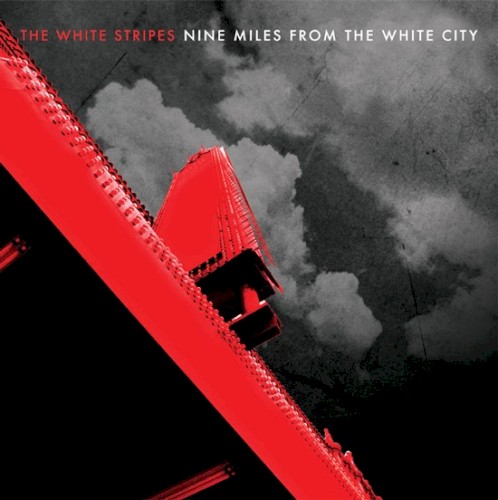 Nine Miles From the White City