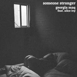 Someone Stranger
