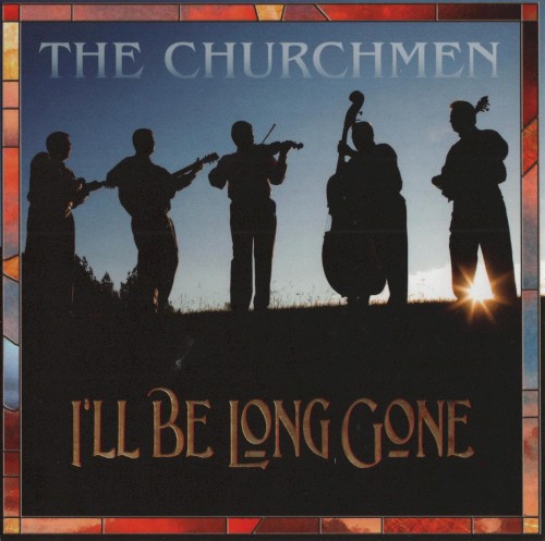 I'll Be Long Gone