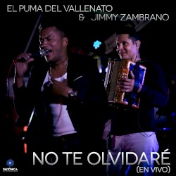 No te olvidaré (en vivo)