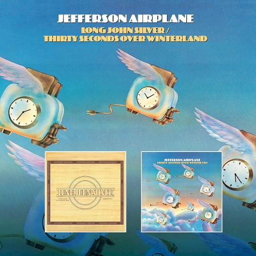 Long John Silver / Thirty Seconds Over Winterland