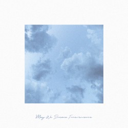 May We Dream Forevermore