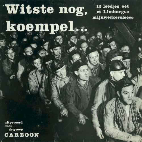 Witste nog, koempel...