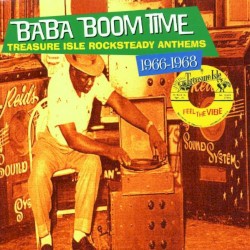 Baba Boom Time: Treasure Isle Rocksteady Anthems 1966-1968