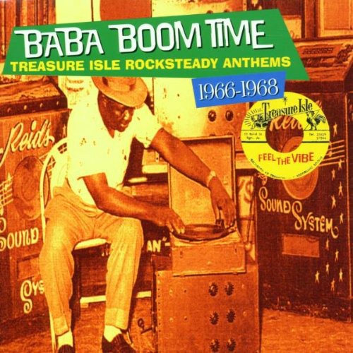 Baba Boom Time: Treasure Isle Rocksteady Anthems 1966-1968