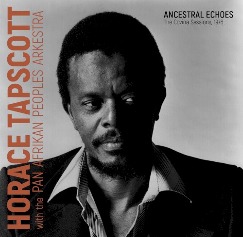 Ancestral Echoes: The Covina Sessions, 1976