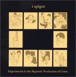 Experiments in the Hypnotic Production of Crime