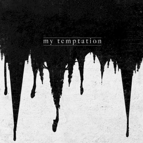 My Temptation