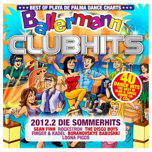 Ballermann Clubhits: 2012.2 Die Sommerhits