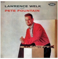 Lawrence Welk Presents Pete Fountain