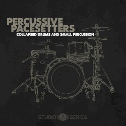 Percussive Pacesetters