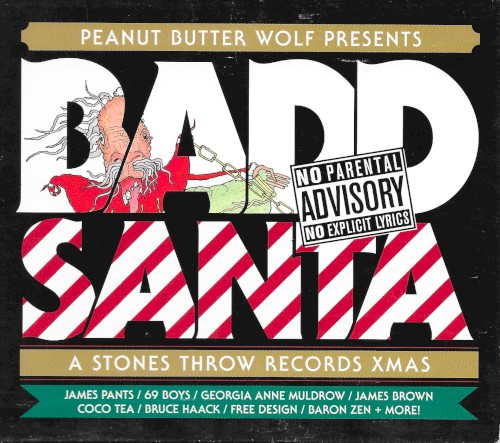 Badd Santa: A Stones Throw Records Xmas