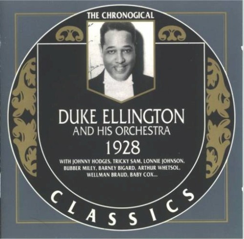 The Chronological Classics: Duke Ellington and His Orchestra 1928