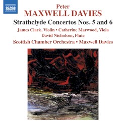 Strathclyde Concertos Nos. 5 and 6