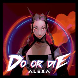 Do or Die