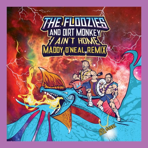 I Ain't Home (Maddy O'Neal remix)