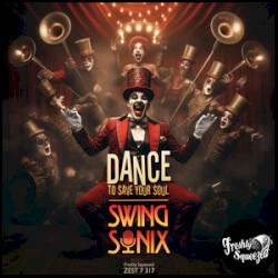 Dance (To Save Your Soul) (Electro Swing Radio Mix)