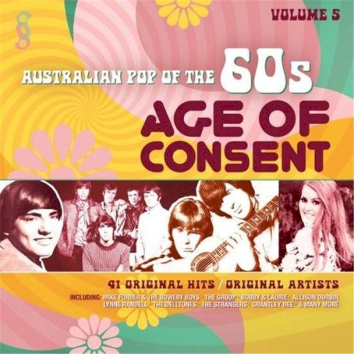 Age of Consent: Australian Pop of the 60s, Volume 5