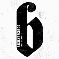 Basick Records 2012 Sampler