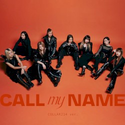 Call My Name! (COLLAR214 ver.)