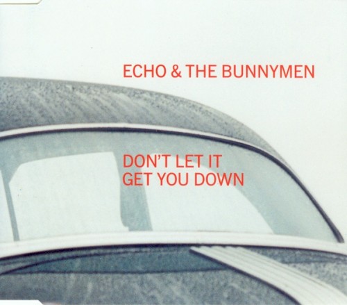 Don’t Let It Get You Down