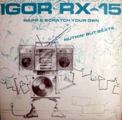 Nuthin' but Beats: Rapp & Scratch Your Own