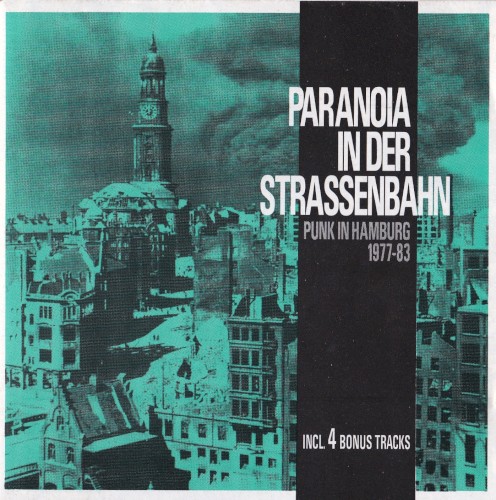 Paranoia in der Straßenbahn: Punk in Hamburg 1977-83