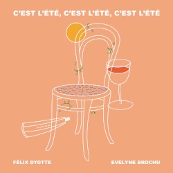 C'est l'été, c'est l'été, c'est l'été