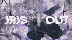 IRIS OUT