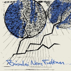 Búsulni Nem Tudtam / Learning Sorrow