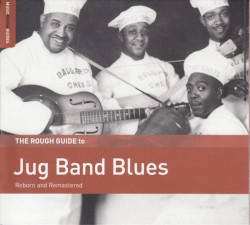 The Rough Guide to Jug Band Blues