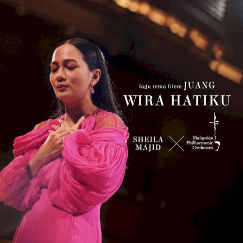 Wira Hatiku (Lagu Tema “JUANG”)